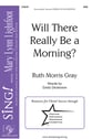 Will There Really Be a Morning? SAB choral sheet music cover